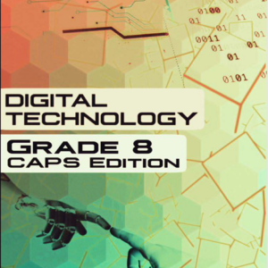 Grade 8 Digital Technology